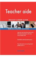 Teacher aide RED-HOT Career Guide; 2533 REAL Interview Questions