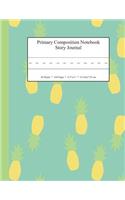 Primary Composition Notebook Story Journal: Educational Writing and Drawing Handwriting Activity Workbook