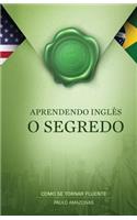 Aprendendo Inglês - O Segredo