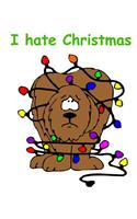 Funny Christmas Composition Book Dog Tangled Lights I Hate Christmas 130 Pages