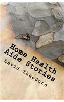 Home Health Aide Stories