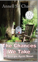 Chances We Take
