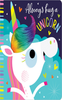 Always Hug a Unicorn: (Always Hug a)