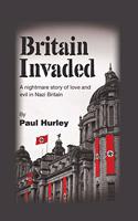 Britain Invaded