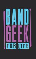 Band Geek for Life: Band Orchestra Blank Journal or Notebook Lightly Lined(3 Band Camp Journals)
