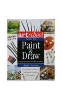 Art School: How to Paint & Draw