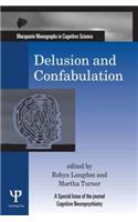 Delusion and Confabulation