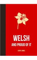 Welsh and Proud of It