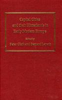 Capital Cities and Their Hinterlands in Early Modern Europe
