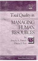 Total Quality in Managing Human Resources