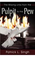 The Missing Links from the Pulpit to the Pew