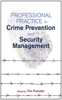 Professional Practice in Crime Prevention and Security Management