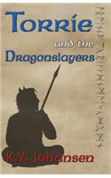 Torrie and the Dragonslayers: (5 Torrie Quests)