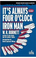 It's Always Four O'Clock / Iron Man