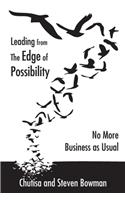 Leading from the Edge of Possibility