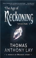 The Age of Reckoning