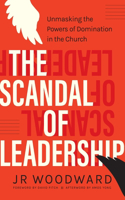 Scandal of Leadership
