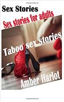 Sex Stories: Sex Stories for Adults, Taboo Sex Stories: Volume 3