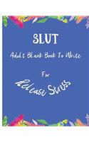 Slut