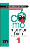 Cómo mandar bien