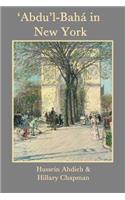 'Abdu'l-Baha in New York