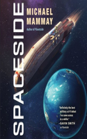 Spaceside: (The Planetside Series Lib/E, 2)