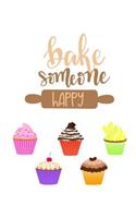 Bake Someone Happy
