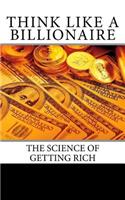 Think Like A Billionaire