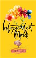 Intoxicated Minds