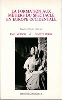 La Formation Aux Metiers Du Spectacle En Europe Occidentale