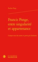 Francis Ponge, Entre Singularite Et Appartenance
