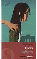 Trois Baisers