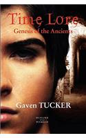 Time Lore, Genesis of the Ancients