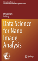 Data Science for Nano Image Analysis