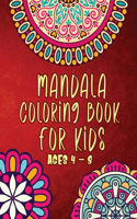 Mandala coloring book for kids ages 4 - 8