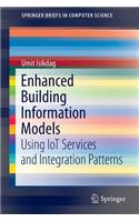 Enhanced Building Information Models