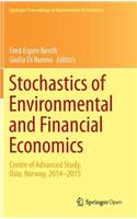 Stochastics of Environmental and Financial Economics