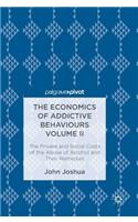 Economics of Addictive Behaviours Volume II