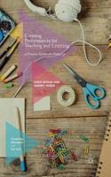 Creating Performances for Teaching and Learning