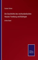 Die Geschichte des reichsständischen Hauses Ysenburg und Büdingen