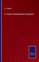 Treatise on Mathematical Instruments