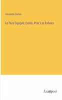 Pere Gigogne; Contes Pour Les Enfants