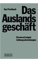 Das Auslandsgeschäft