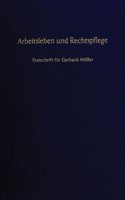 Arbeitsleben Und Rechtspflege