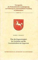 Uber Die Gegenwartigkeit Der Geschichte Und Die Geschichtlichkeit Der Gegenwart