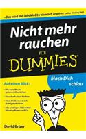 Nicht mehr rauchen für Dummies