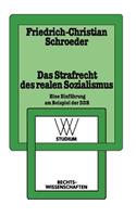 Das Strafrecht Des Realen Sozialismus