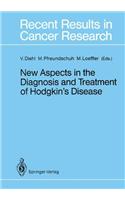 New Aspects in the Diagnosis and Treatment of Hodgkin's Disease