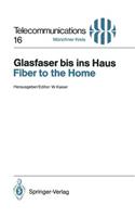 Glasfaser bis ins Haus / Fiber to the Home