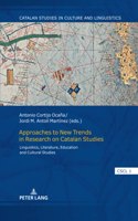 Approaches to New Trends in Research on Catalan Studies